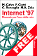 Internet 97. Manuale per l'uso della rete