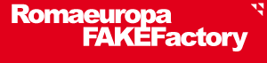 RomaEuropa FAKEFactory